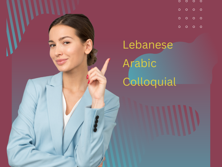 Lebanese Arabic Colloquial Course For Advanced Level Students