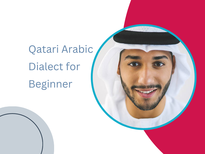 Learn Qatari Arabic For Beginner Students