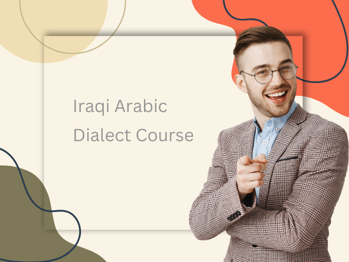 Iraqi Arabic Dialect Course for Beginner Level