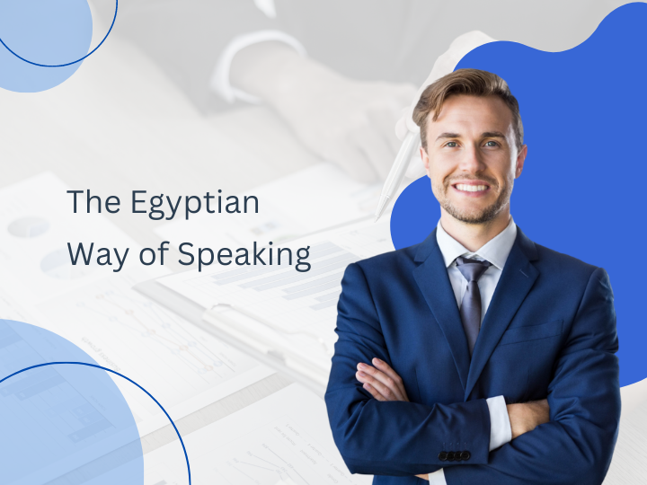 The Egyptian Way of Speaking: A Course in Egyptian Arabic