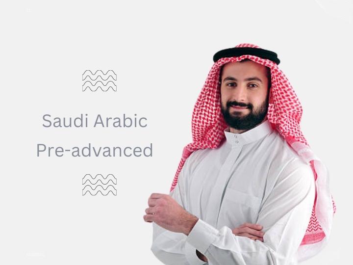 Saudi Arabic Course for Pre-advanced Level Students