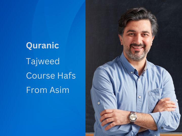 Tajweed Course According to Hafs From Asim Method