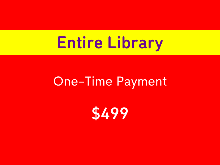 Lifetime Access to The Entire Library (116 Courses)