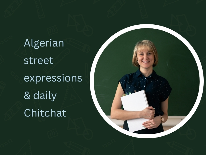 Casual Algerian: A Practical Guide to Street Expressions and Daily Chitchat