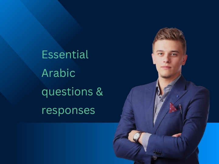 Unlocking Conversations: Essential Arabic Questions and Standard Responses