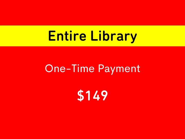 Lifetime Access to The Entire Library (150 Courses)